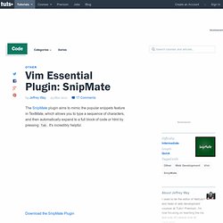 Vim Essential Plugin: SnipMate