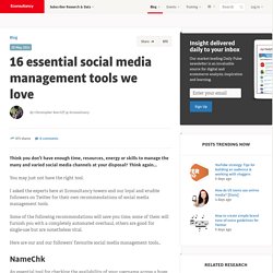 16 essential social media management tools we love