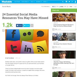 24 Essential Social Media Resources You May Have Missed