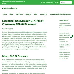 Essential Facts & Health Benefits of Consuming CBD Oil Gummies