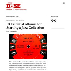 10 Essential Albums for Starting a Jazz Collection