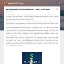Essential Stock Trading Tips And Strategies - Platinum Wealth Venture