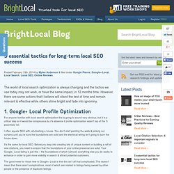 5 Essential Tactics For Long-Term Local SEO SuccessBrightLocal