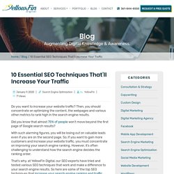 10 Essential SEO Techniques That’ll Increase Your Traffic