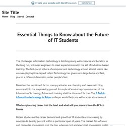 Essential Things to Know about the Future of IT Students – Site Title