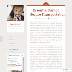 Essential Part of Secure Transportation