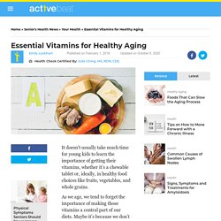 Essential Vitamins for Healthy Aging