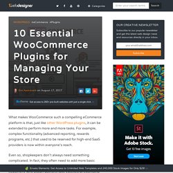 10 Essential WooCommerce Plugins for Managing Your Store