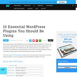10 Essential WordPress Plugins You Should Be Using