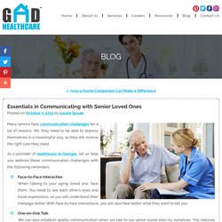 Essentials in Communicating with Senior Loved Ones