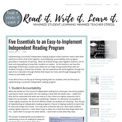 Five Essentials to an Easy-to-Implement Independent Reading Program