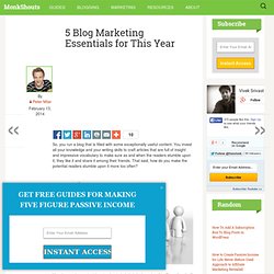5 Blog Marketing Essentials for This Year