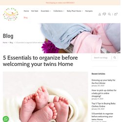 5 Essentials to organize before welcoming your twins Home – Nature's Cuddle.in