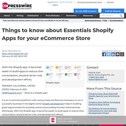 Things to know about Essentials Shopify Apps for your eCommerce Store