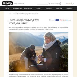 Essentials for staying well when you travel