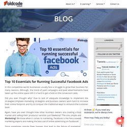Top 10 Essentials for Running Successful Facebook Ads