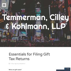 Essentials for Filing Gift Tax Returns