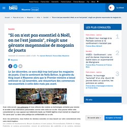 "Si on n'est pas essentiel à Noël, on ne l'est jamais", réagit une gérante mayennaise de magasin de jouets