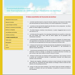 10 IDEES ESSENTIELLES - Economiedubonheur.com, le site francophone de référence sur l'économie du bonheur.