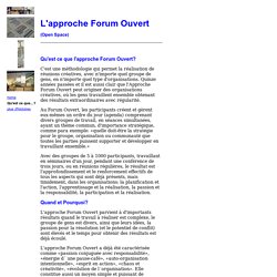 Qu'est ce que l'approche Forum Ouvert?