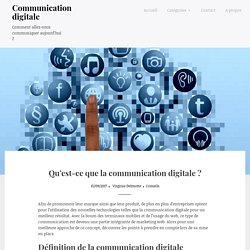 Qu’est-ce que la communication digitale ? – Communication digitale