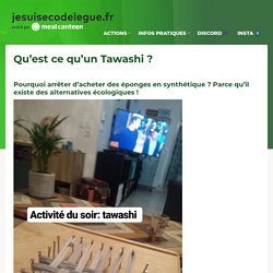 Qu'est ce qu'un Tawashi ?