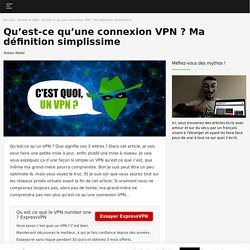 Qu'est-ce qu'un VPN ? Définition pour les nuls
