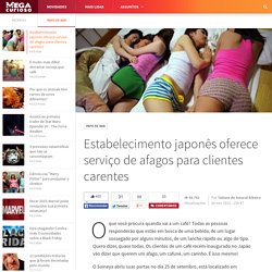 Estabelecimento japonês oferece serviço de afagos para clientes carentes