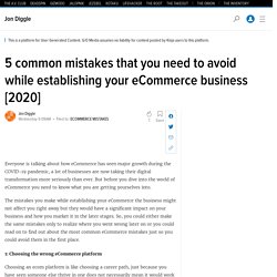 5 common mistakes that you need to avoid while establishing your eCommerce business [2020]