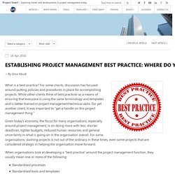 Establishing Project Management Best Practice: Where Do You Start?