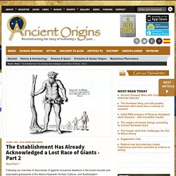 The Establishment Has Already Acknowledged a Lost Race of Giants - Part 2