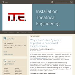 Why a Fire Curtain System is Important in Commercial Establishments