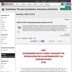 NETS-C 2012: Estándares para Coaches en TIC