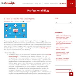 5 Types of Tech for Real Estate Agents - SetSchedule