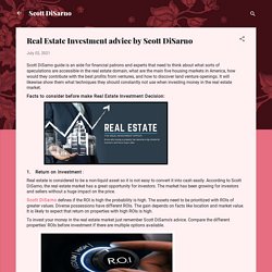 Real Estate Investment advice by Scott DiSarno