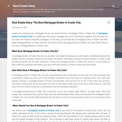 Real Estate Diary-The Best Mortgage Broker In Foster City