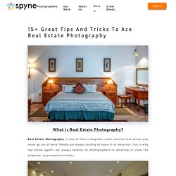 18 Great Real Estate Photography Tips For Beginners - Spyne