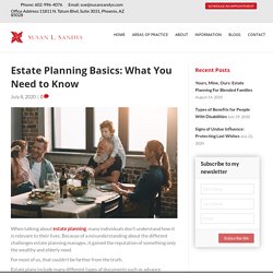 Estate Planning Basics: What You Need to Know