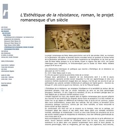 L'Esthétique de la résistance, roman, le projet romanesque d'un siècle