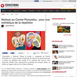 Matisse au Centre Pompidou : pour une esthétique de la répétition