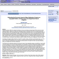 Estimating the Economic Impact of Mass Digitization Projects on Copyright Holders: Evidence from the Google Book Search Litigation by Hannibal Travis