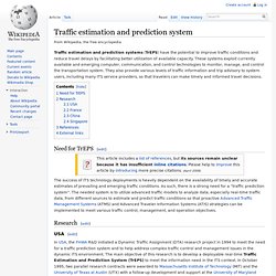 Traffic estimation and prediction system