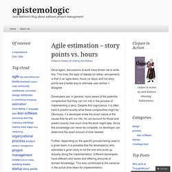 Agile estimation – story points vs. hours « epistemologic