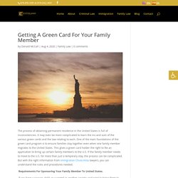 Getting A Green Card For Your Family Member