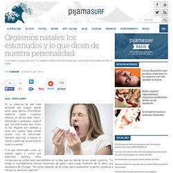 Orgasmos nasales: los estornudos y lo que dicen de nuestra personalidad