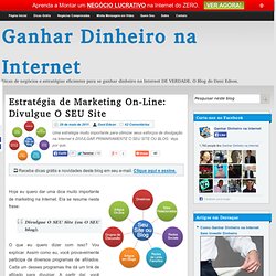 Estratégia de Marketing On-Line: Divulgue O SEU Site