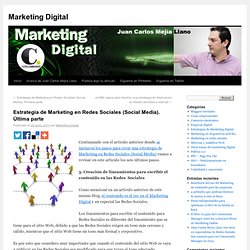 Estrategia de Marketing en Redes Sociales (Social Media). Última parte