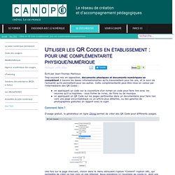 Canopé Créteil - Utiliser les QR Codes en établissement (focus ZXing)