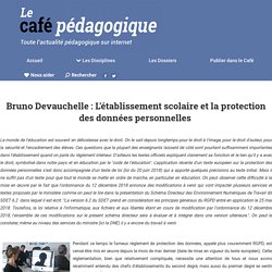 Bruno Devauchelle : L'établissement scolaire et la protection des données personnelles