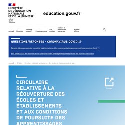 Circulaire 4 mai 2020 relative à la réouverture des écoles et établissements et aux conditions de poursuite des apprentissages